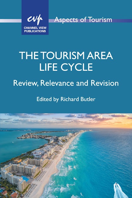 Book cover image for The Tourism Area Life Cycle ISBN: 9781845419127